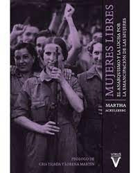 MUJERES LIBRES (Nuevo) | MARTHA ACKELSBERG