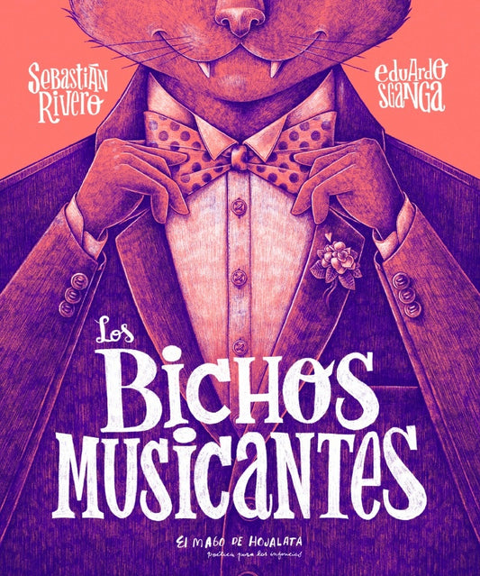 BICHOS MUSICANTES, LOS (Nuevo) | EDUARDO SGANGA / SEBASTIÁN RIVERO