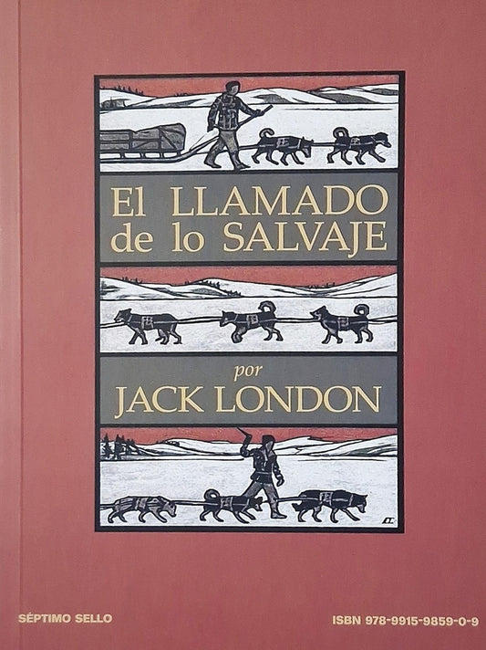 LLAMADO DE LO SALVAJE, EL (Nuevo) | Jack London