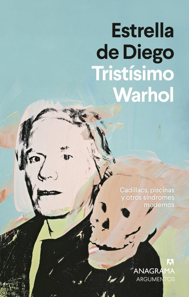 TRISTISIMO WARHOL | ESTRELLA DE DIEGO OTERO