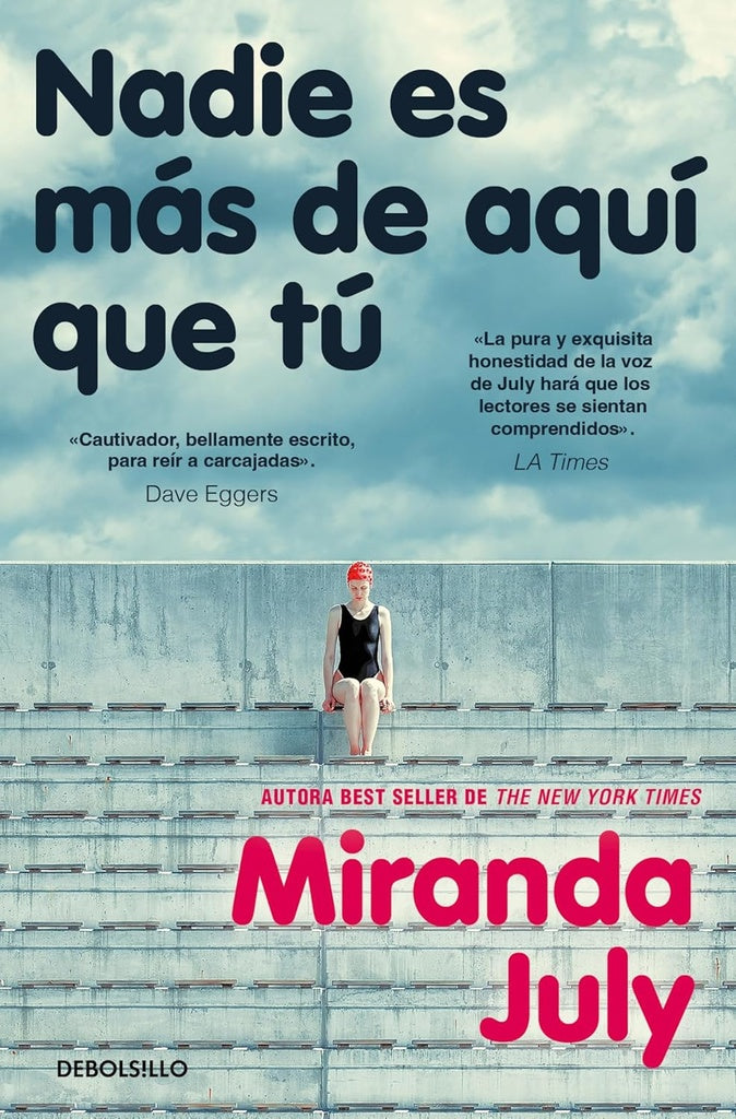NADIE ES MAS DE AQUÍ QUE TU | Miranda July