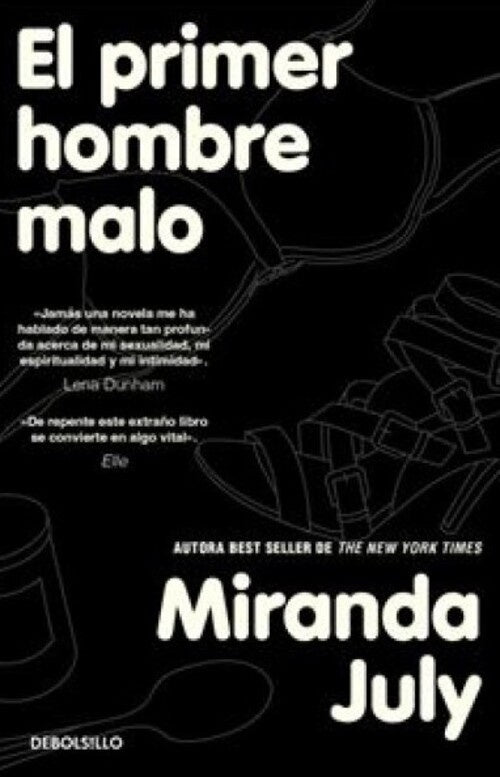 EL PRIMER HOMBRE MALO | Miranda July