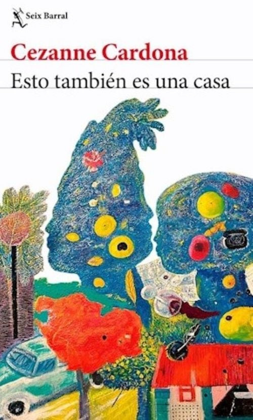 ESTO TAMBIEN ES UNA CASA | CEZANNE CARDONA