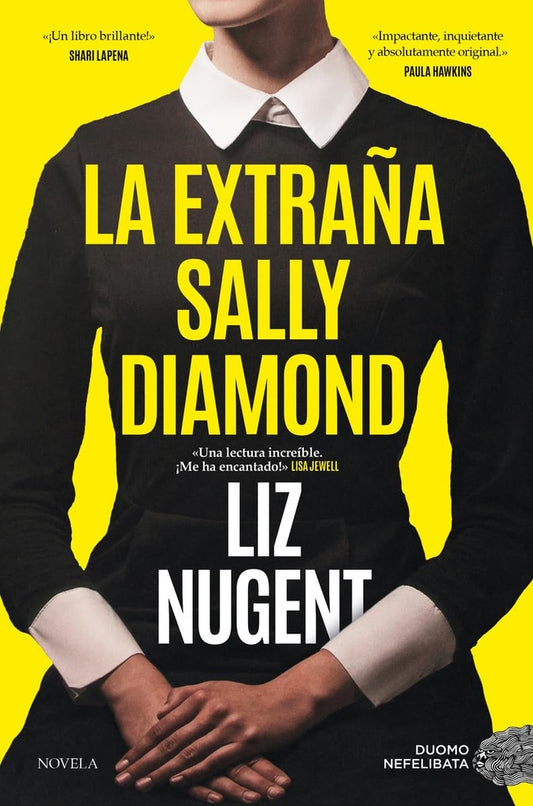 LA EXTRAÑA SALLY DIAMON | Liz Nugent