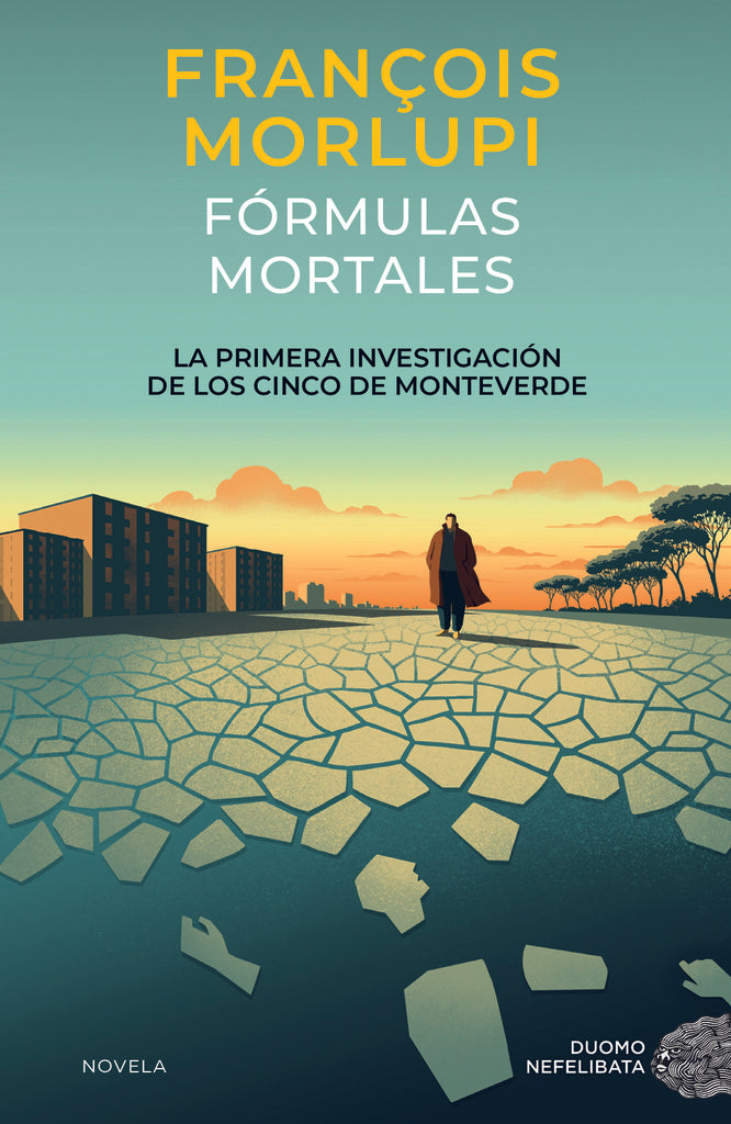 FORMULAS MORTALES | Francois Morlupi