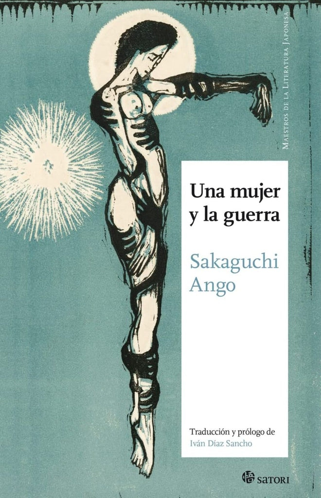 UNA MUJER Y LA GUERRA | SAKAGUCHI ANGO