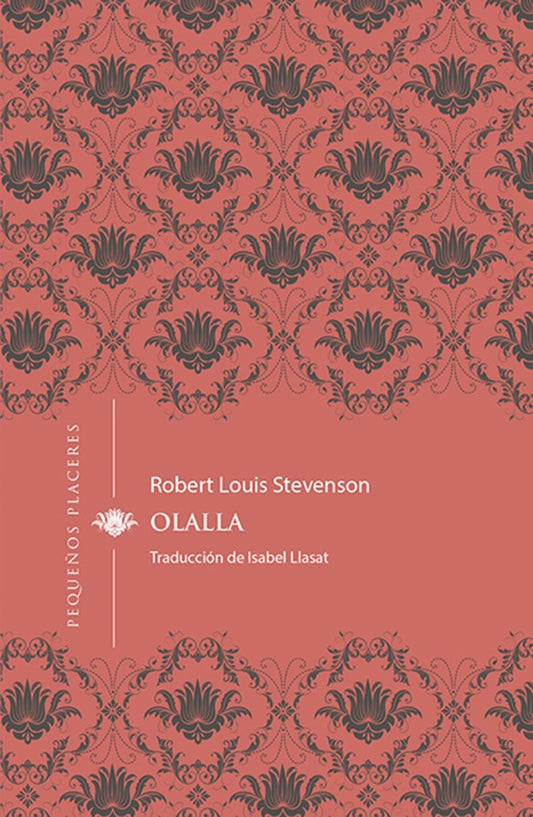 OLALLA | Robert Louis Stevenson