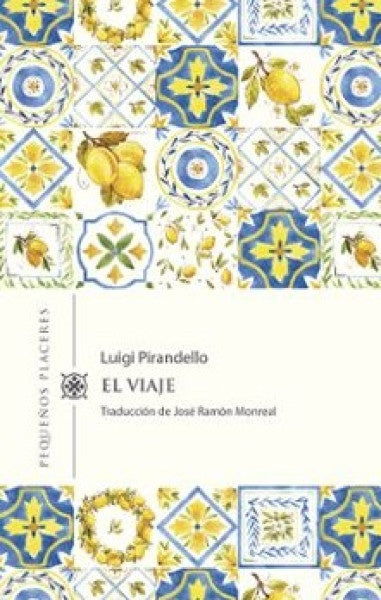 EL VIAJE | LUIGI PIRANDELLO