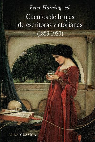 CUENTOS DE BRUJAS ESCRITORAS VICTORIANAS (1839-1920) | Peter Haining