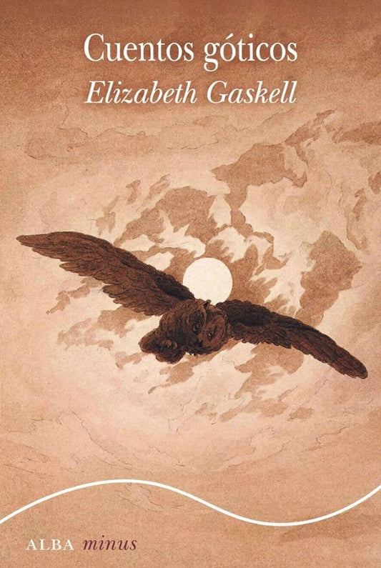 CUENTOS GOTICOS | ELIZABETH GASKELL