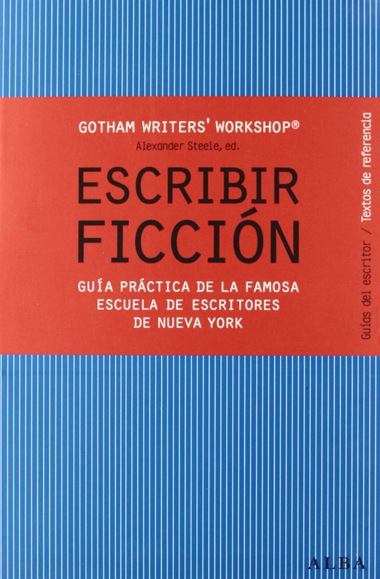 ESCRIBIR FICCION | Gotham Writters Workshop