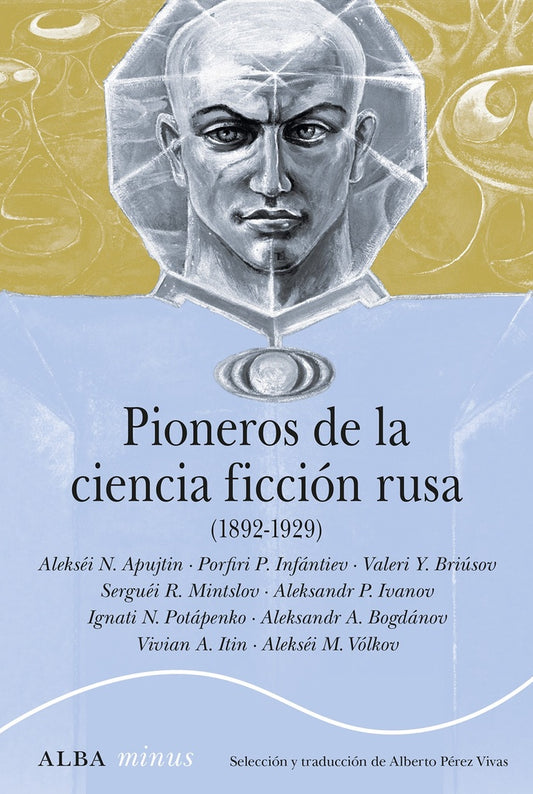 PIONEROS DE LA CIENCIA FICCION RUSA | VARIOS AUTORES