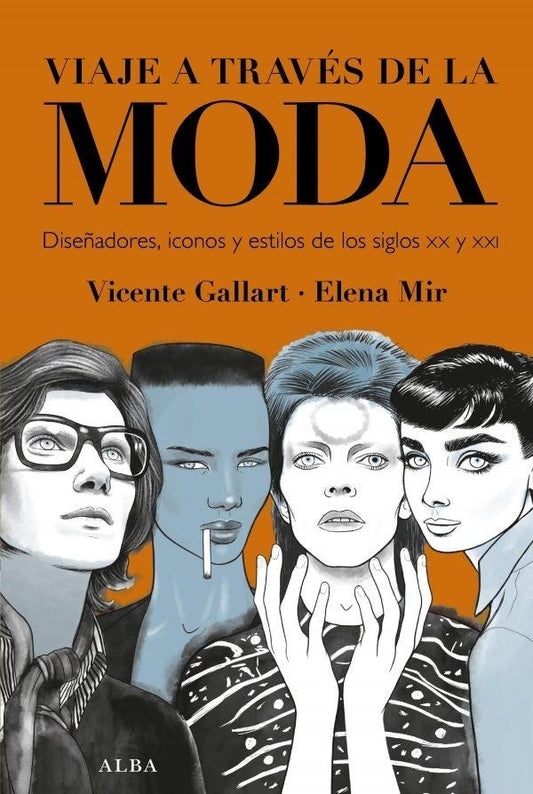 VIAJE A TRAVES DE LA MODA | Vicente Gallart - Elena Mir