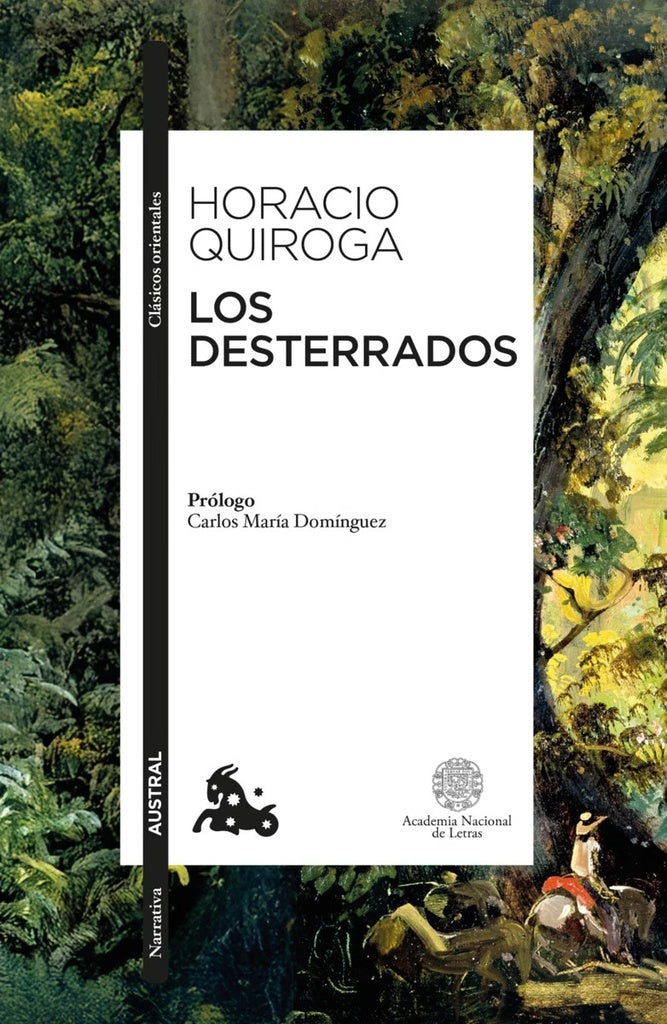 LOS DESTERRADOS | Horacio Quiroga