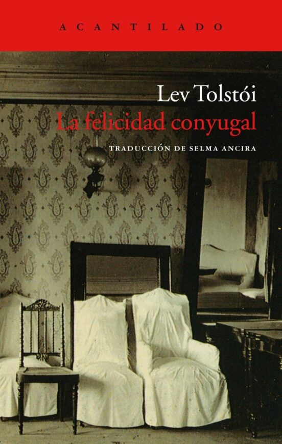 LA FELICIDAD CONYUGAL | Lev Tolstoi / Decur