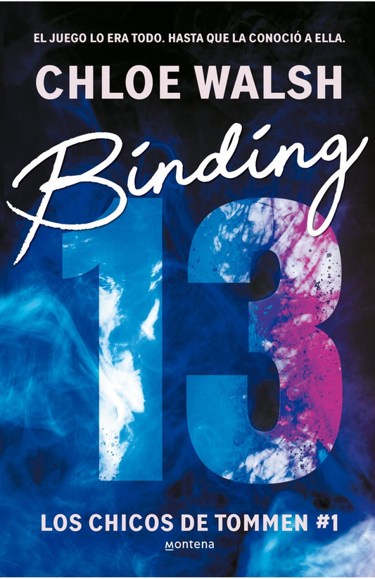 BINDING 13 LOS CHICOS TOMMEN1 | Chloe Walsh