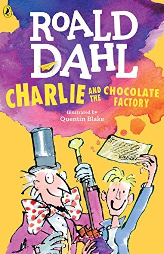 CHARLIE AND THE CHOCOLATE FACTORY | roal dahl
