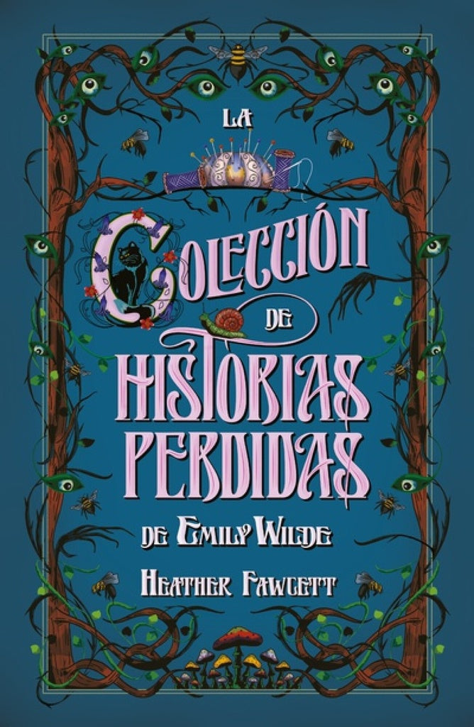 LA COLECCIÓN DE HISTORIAS PERDIDAS | EMILY WILDE - HEATHER FAWGETT