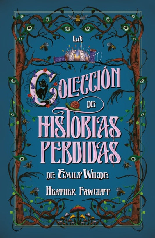 LA COLECCIÓN DE HISTORIAS PERDIDAS | EMILY WILDE - HEATHER FAWGETT