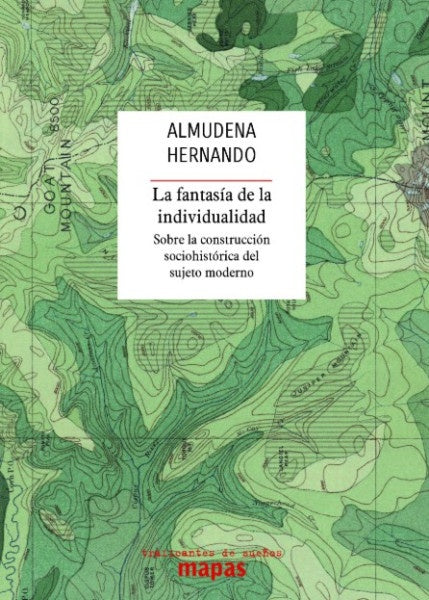 FANTASIA DE LA INDIVIDUALIDAD, LA (Nuevo) | ALMUDENA HERNANDO