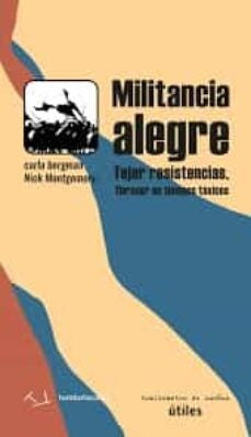 MILITANCIA ALEGRE (Nuevo) | CARLA BERGMAN / NICK MONTGOMERY