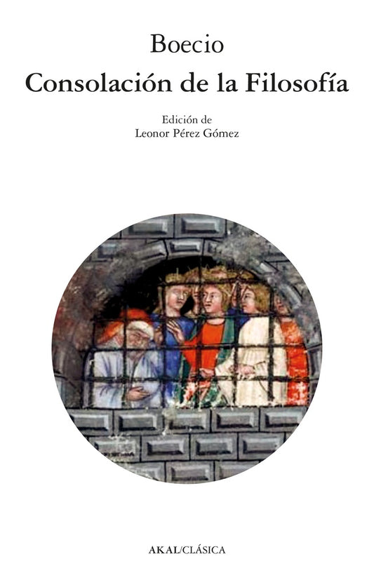 CONSOLACION DE LA FILOSIFIA | BOECIO