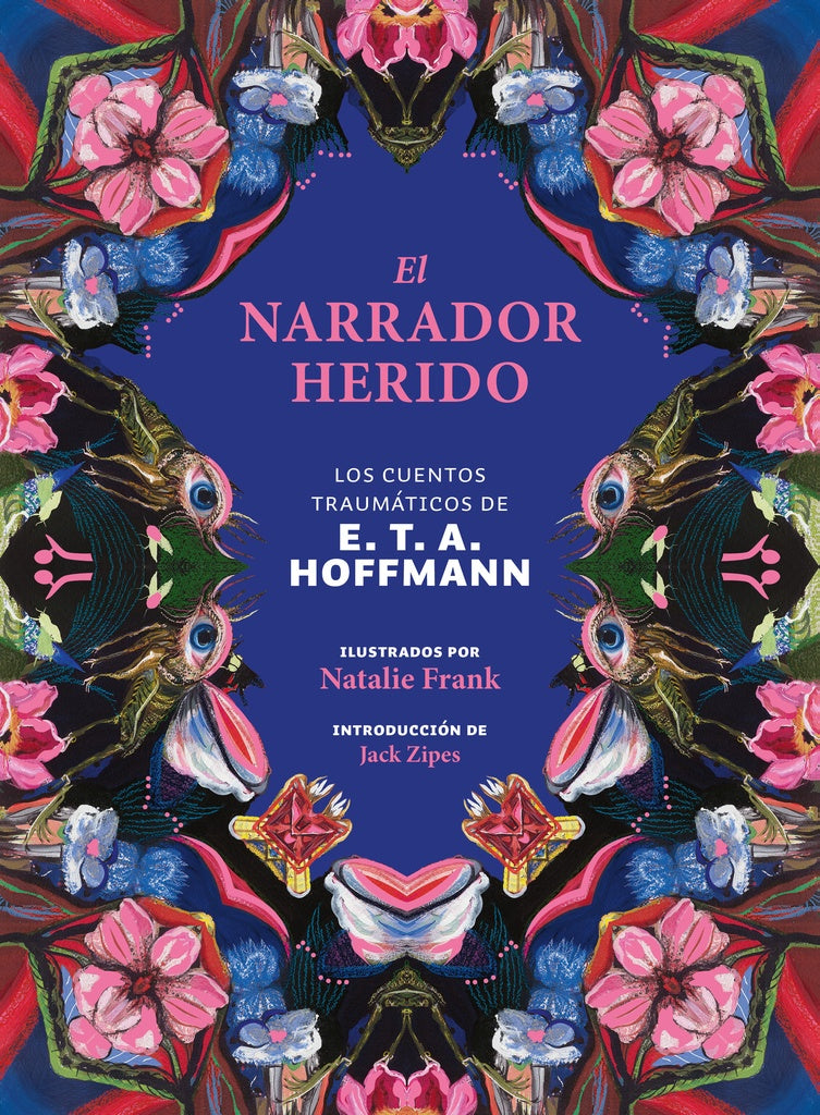 EL NARRADOR HERIDO | E.T A. HOFFMANN