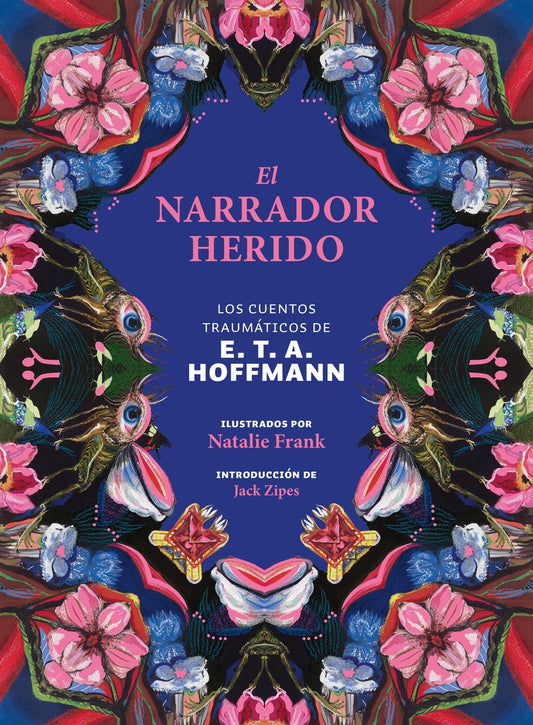 EL NARRADOR HERIDO | E.T A. HOFFMANN