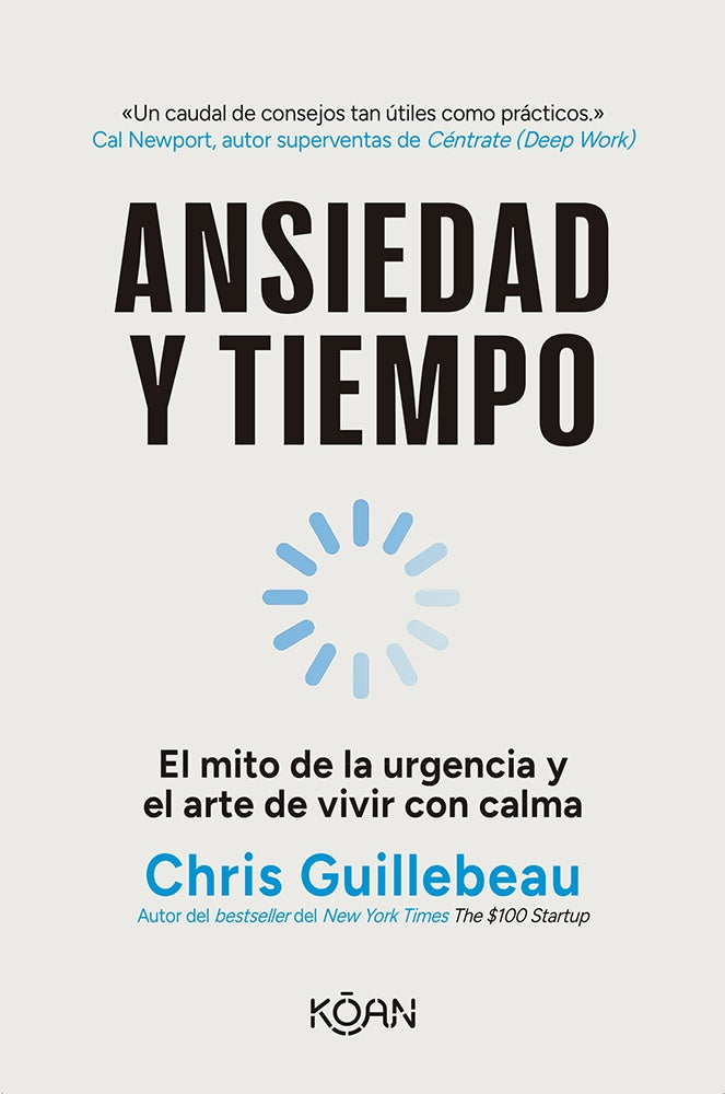 AMSIEDAD Y TIEMPO | CHRIS GUILLEBEAU
