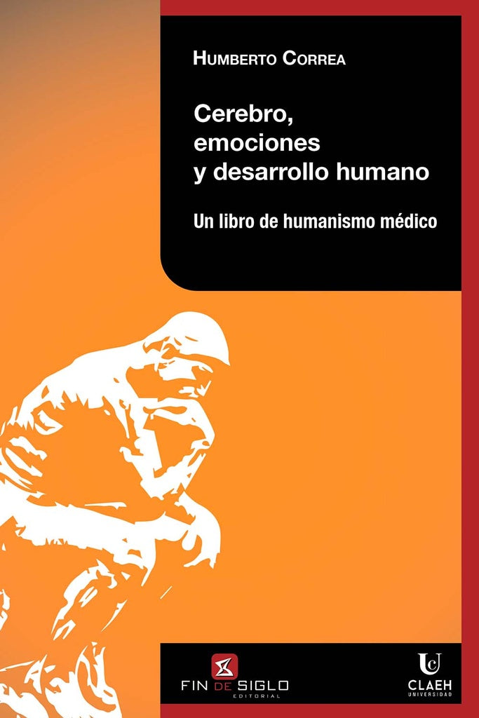 CEREBRO, EMOCIONES Y DESARROLLO HUMANO | HUMBERTO CORREA