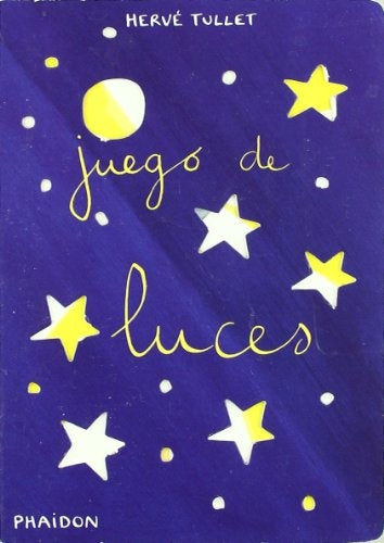 JUEGO DE LUCES | HERVE TULLET