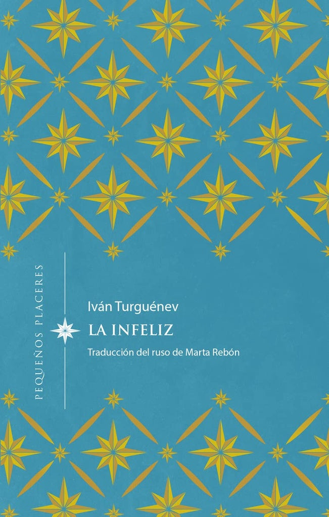 LA INFELIZ | IVAN TURGUENEV