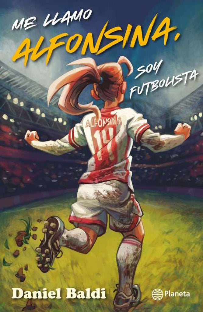 ME LLAMO ALFONSINA, SOY FUBTOLISTA | DANIEL BALDI