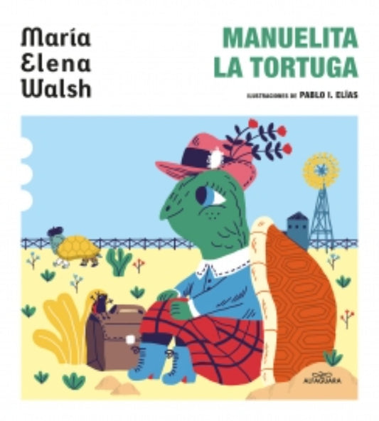 MANUELITA LA TORTUGA | María Elena Walsh
