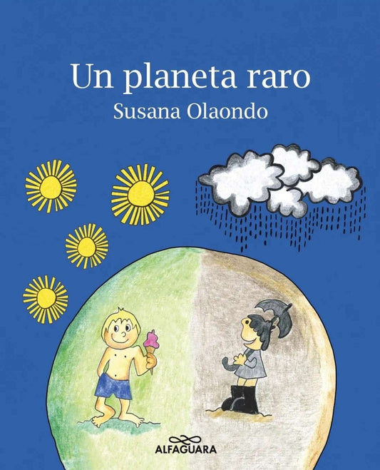 UN PLANETA RARO | OLAONDO SUSANA