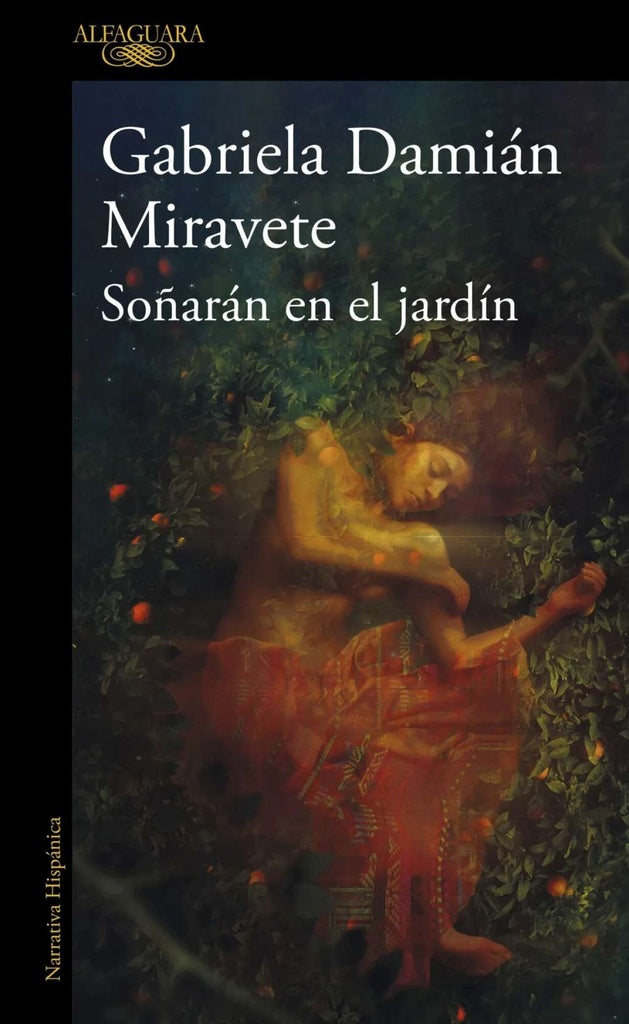 SOÑARAN EN EL JARDIN | GABRIELA DAMIAN MIRAVETE