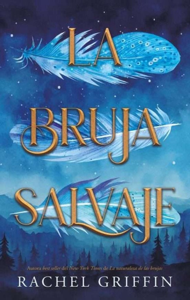 LA BRUJA SALVAJE | Rachel Griffin