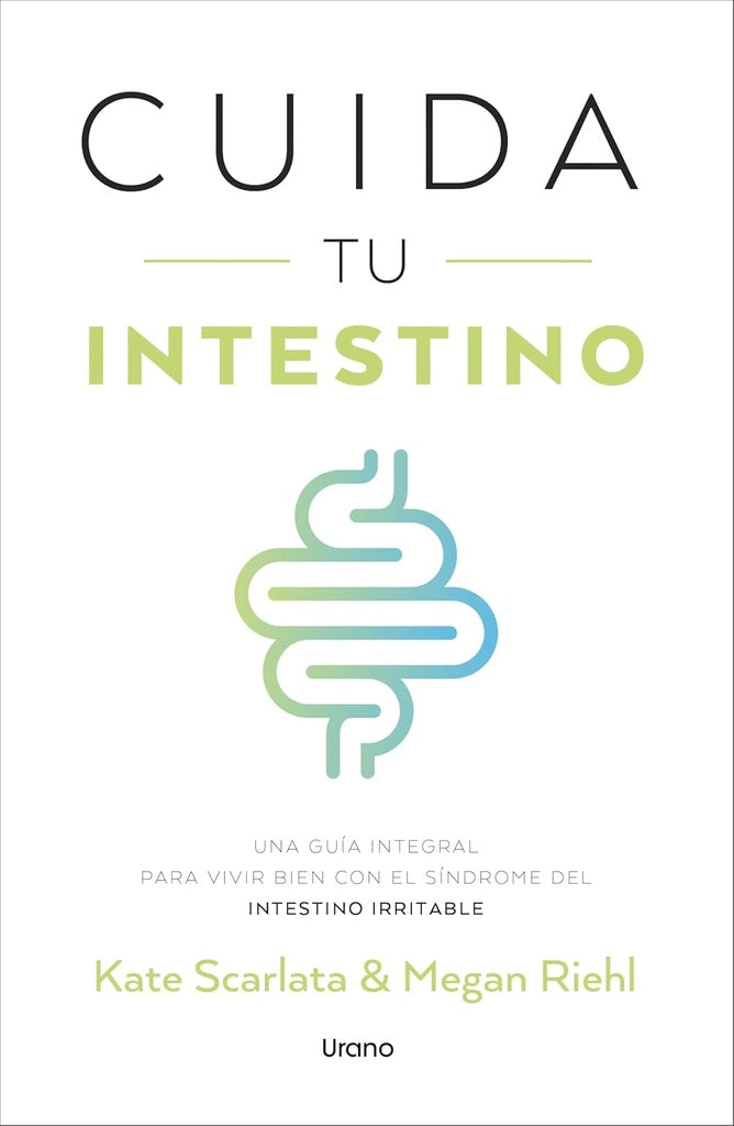 CUIDA TU INTESTINO | KATE SCARLATA Y MEGAN RIEHL