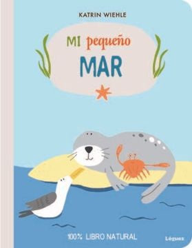 MI PEQUEÑO MAR  | KATRIN  WIEHLE
