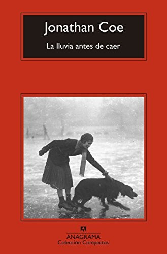LLUVIA ANTES DE CAER, LA | JONATHAN COE