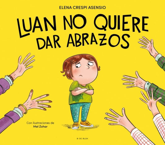 LUAN NO QUIERE DAR ABRAZOS | ELENA CRESPI I ASENSIO