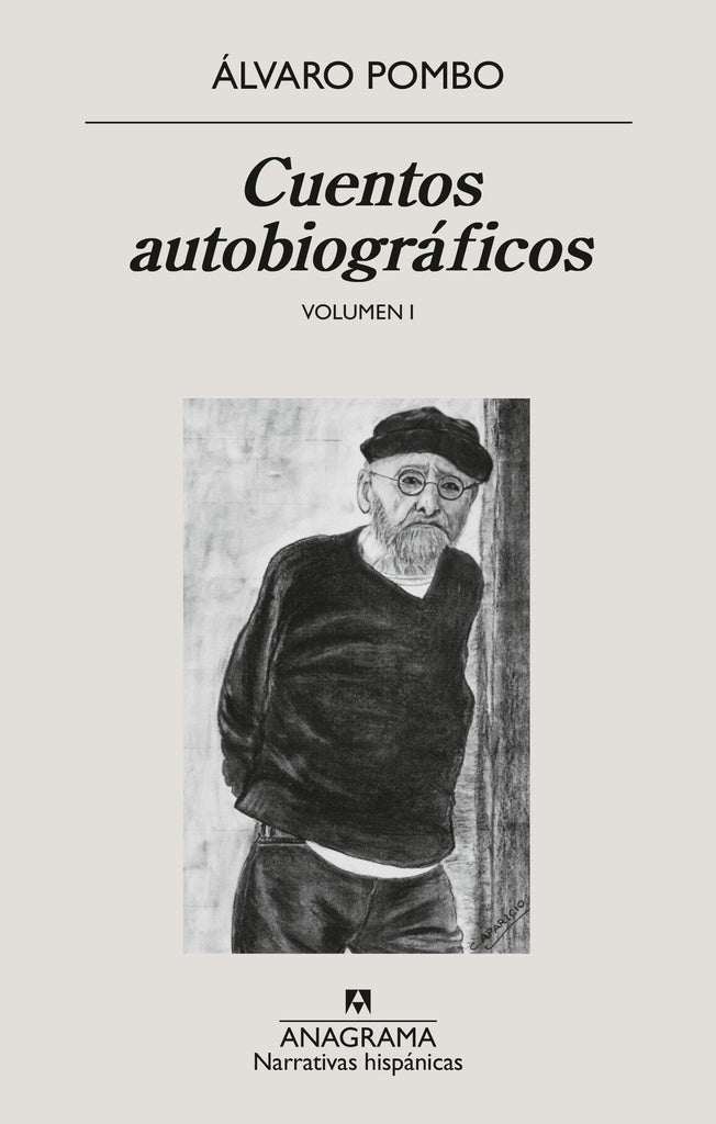 CUENTOS AUTOBIOGRAFICOS | Álvaro Pombo