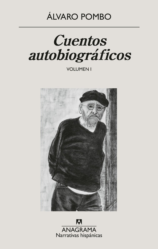 CUENTOS AUTOBIOGRAFICOS | Álvaro Pombo