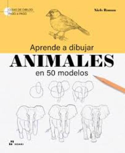 APRENDE A DIBUJAR ANIMALES EN 50 MODELOS (Nuevo) | NIELS ROMAN