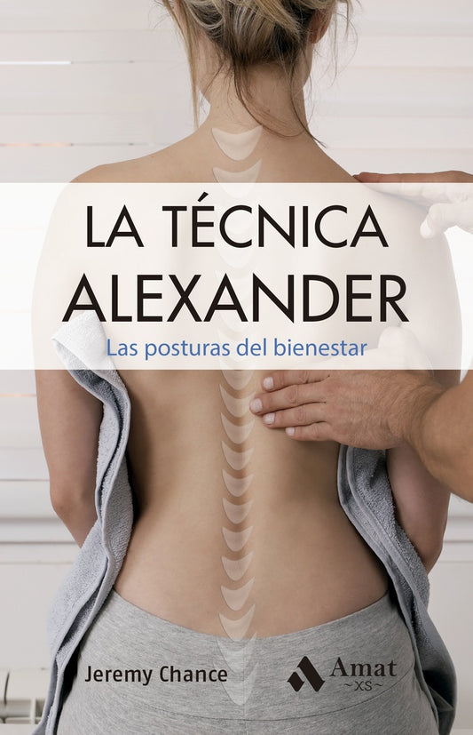 LA TÉCNICA ALEXANDER | CHANCE