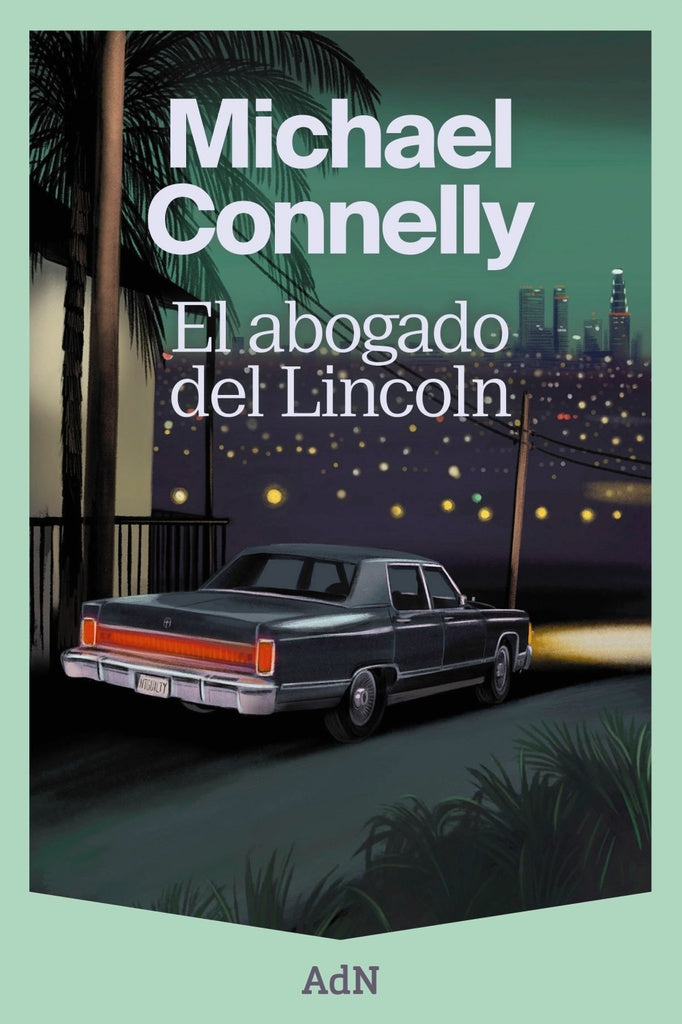 EL ABNOGADO DEL LINCOLN | CONNELLY