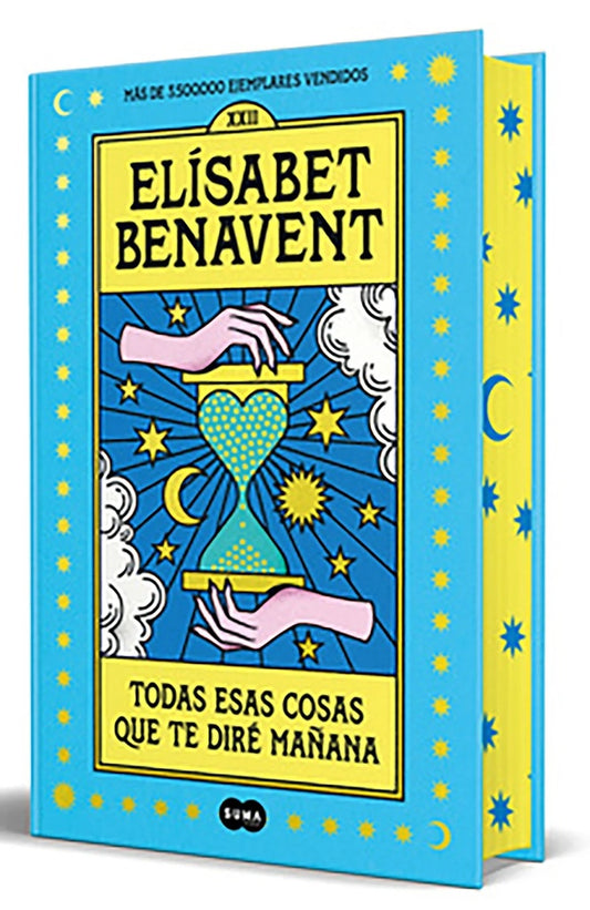 TODAS LAS COSAS QUE TE DIRE MAÑANA (ED. ESPECIAL) | Elísabet Benavent
