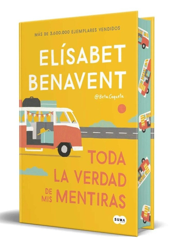 TODA LA VERDAD DE MIS MENTIRAS (ED. ESPECIAL) | Elísabet Benavent