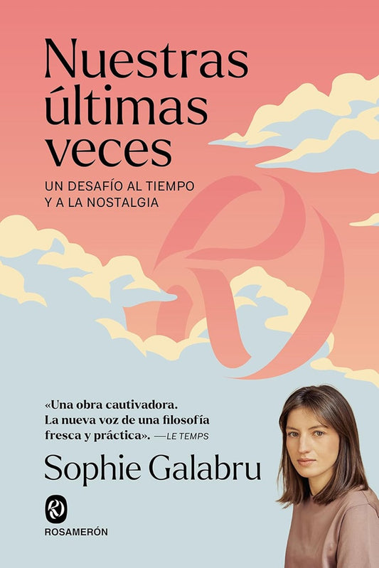 NUESTRAS ULTIMAS VECES | SOPHIE GALABRU