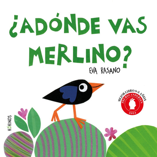 A DONDE VAS MERLINO | EVA RASANO
